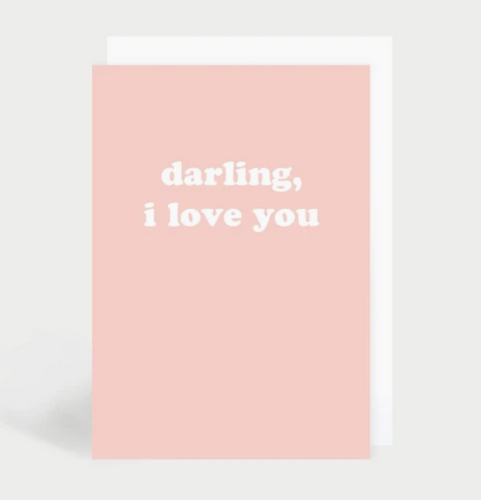 Darling I Love You Card